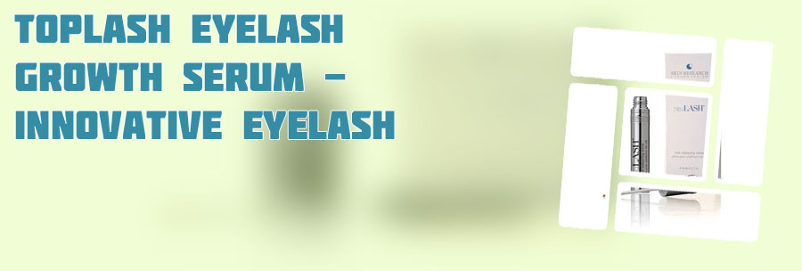 Toplash best eyelash serum korea