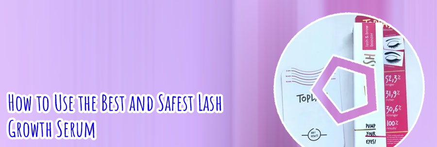Toplash best serum to help eyelashes grow