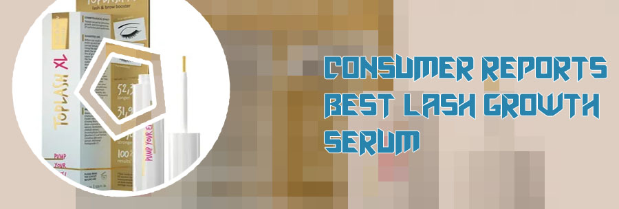 Toplash lash serums that work
