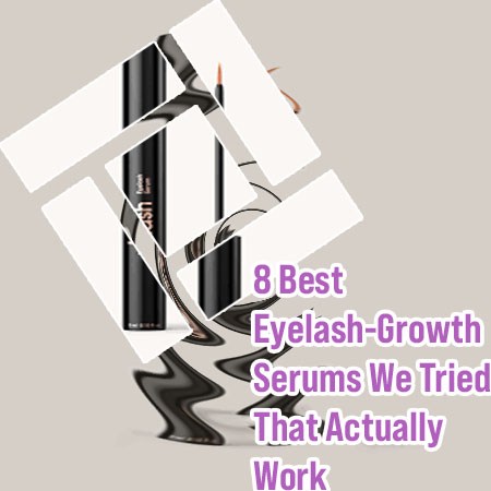 Eye lash growth serum best